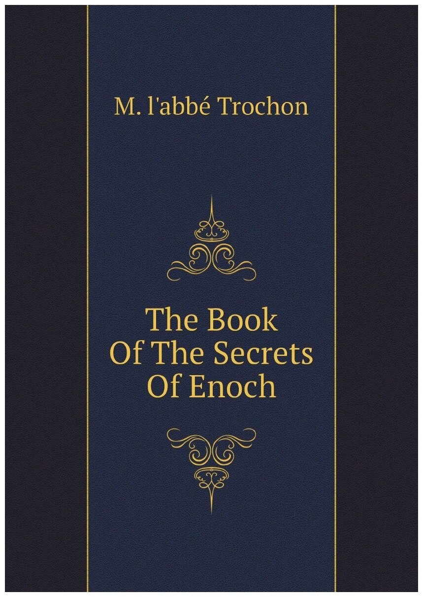 The Book Of The Secrets Of Enoch