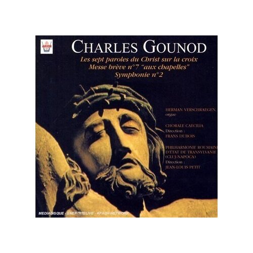 Gounod. Seven Last Words of Christ on the Cross