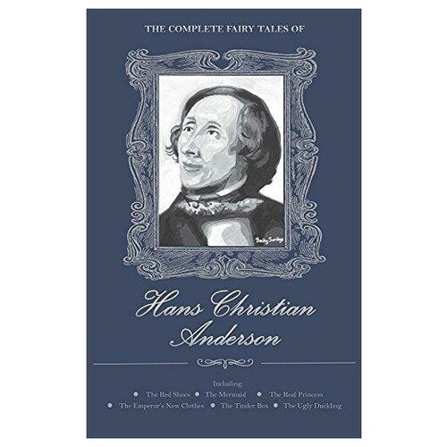 Hans Christian Andersen. Complete Andersen's Fairy Tales. -