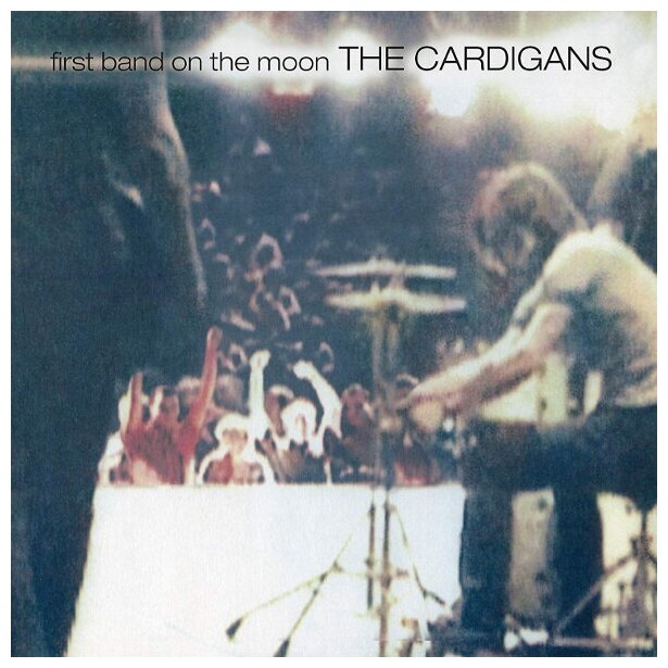 Виниловая пластинка The Cardigans, First Band On The Moon (0602557221695)