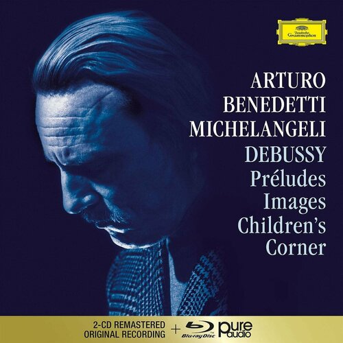 Arturo Benedetti Michelangeli - Debussy: Preludes I & II, Images I & II 2020 Digipack, 2CD+BR-A Аудио диск audio cd debussy images oubliees images series i