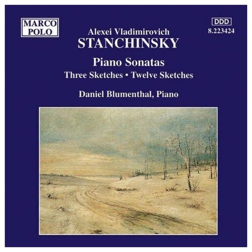 STANCHINSKY: Piano Sonatas Three Sketches