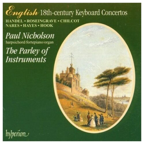 Handel Rosingrave Chilcott Nares Hayes Hook (English Orpheus Vol 22) Nicholson Parley of Instruments Holman