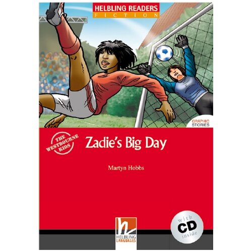 Hobbs M. "Red Series Graphic Fiction Level 1: Zadie's Big Day + CD"