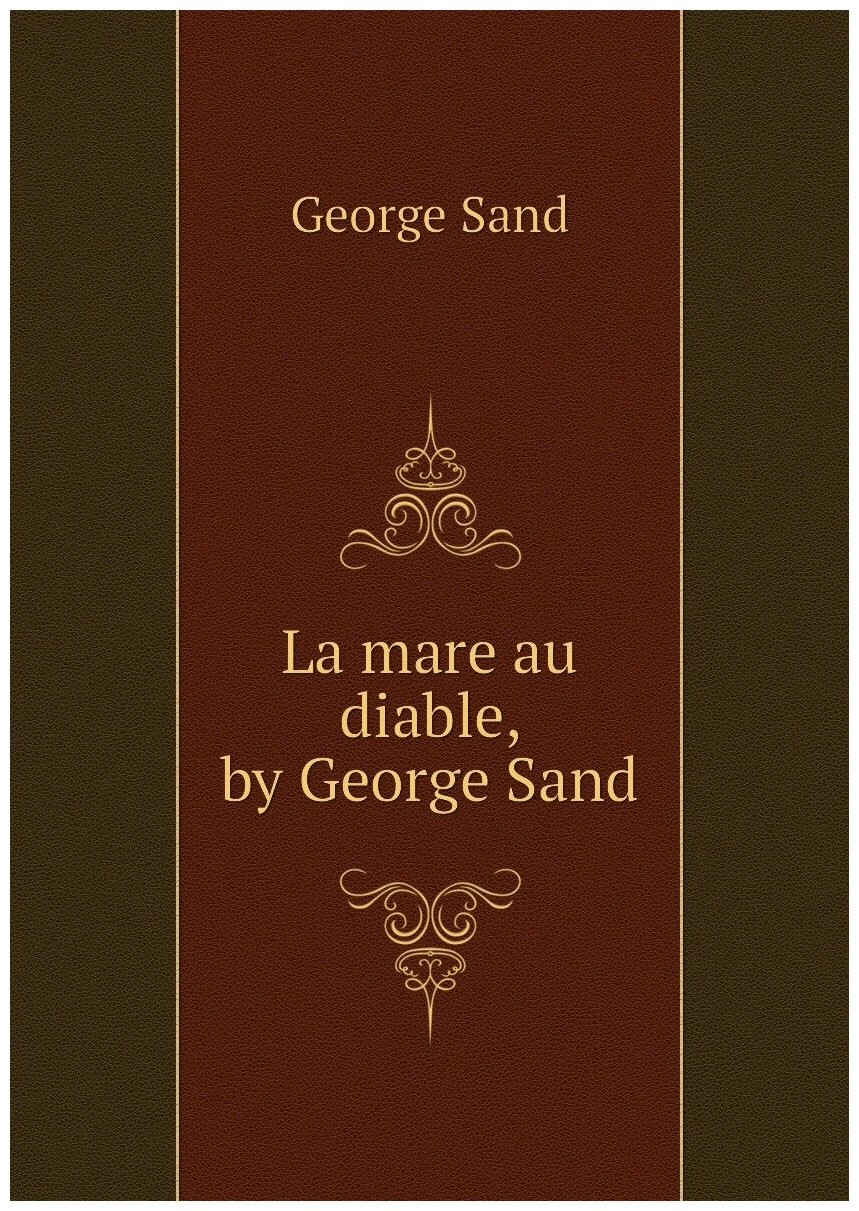 La mare au diable, by George Sand