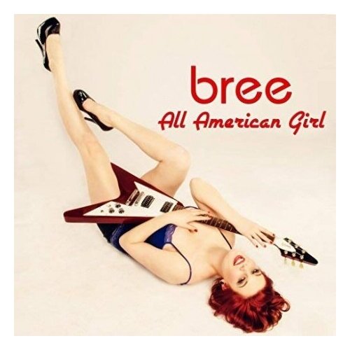 Компакт-Диски, Werewolf Tunes, BREE - All American Girl (CD) компакт диски werewolf tunes bree all american girl cd