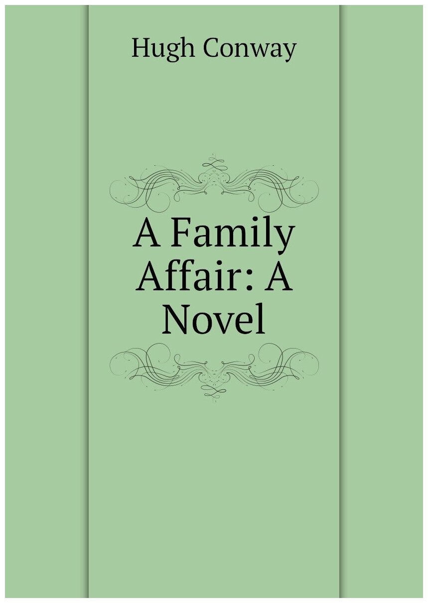 A Family Affair: A Novel