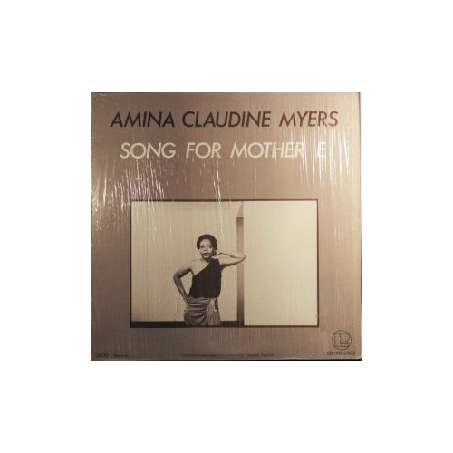 Старый винил, Leo Records, MYERS, AMINA CLAUDINE - Song For Mother E (LP, Used)