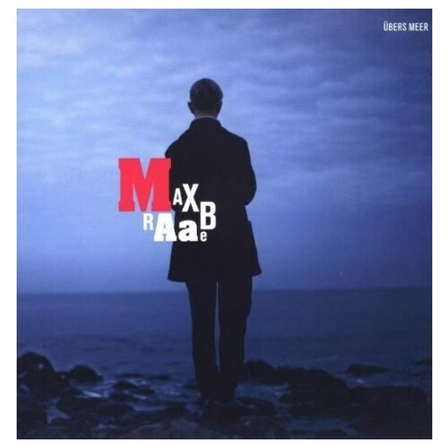 Max Raabe -  & 220;bers Meer