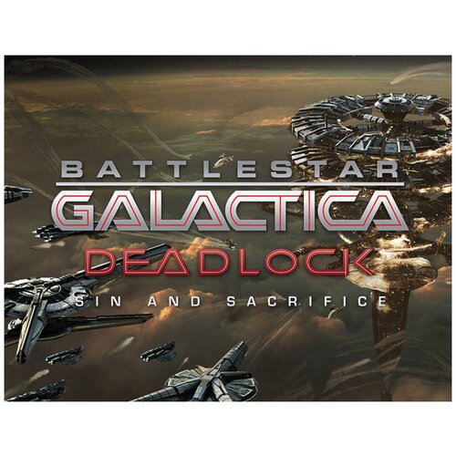 Battlestar Galactica Deadlock: Sin and Sacrifice battlestar galactica deadlock anabasis дополнение [pc цифровая версия] цифровая версия