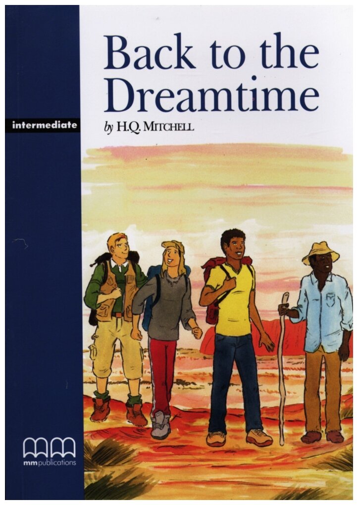 Книга Graded Readers Intermediate: Back to the Dreamtime - фото №1