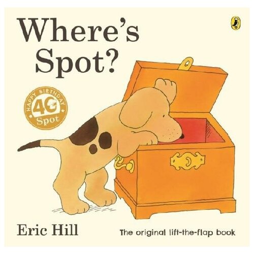 Hill Eric. Where's Spot?