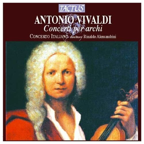 Vivaldi Antonio. Concerti per archi RV 154, 367, 578, 124, 302, 522-Ensemble Concerto Italiano