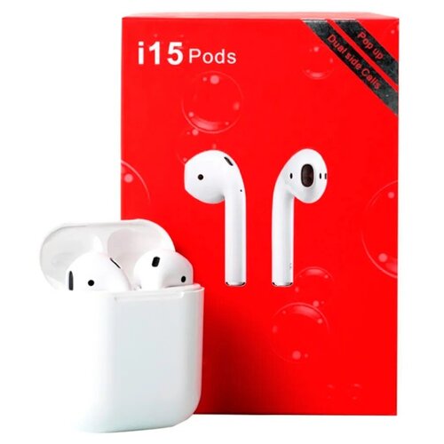 Наушники беспроводные для Андроид и Айфона i15PODS TWS 2000₽