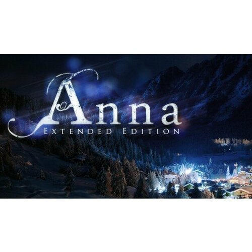 Игра Anna - Extended Edition для PC STEAM Регион активации Российская Федерация электронная версия 79₽