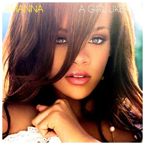 Rihanna: Girl Like Me [VINYL] wilson amy a girl called owl