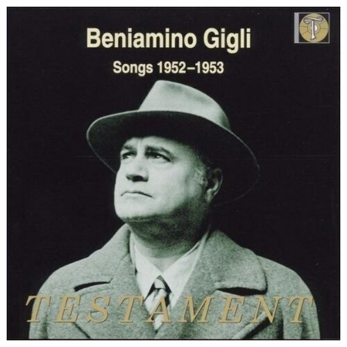 GIGLI, BENIAMINO - Songs 1952-1953