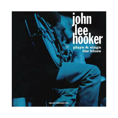 Виниловая пластинка John Lee Hooker. Plays & Sings The Blues (LP, Stereo) hooker john lee plays