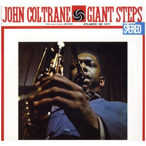 Фото - John Coltrane - Giant Steps (60th Anniversary Edition)(2LP 180 Gram Vinyl) john mcnally giant killer