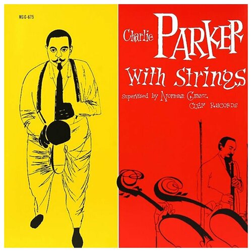 Charlie Parker. Charlie Parker With Strings (LP)