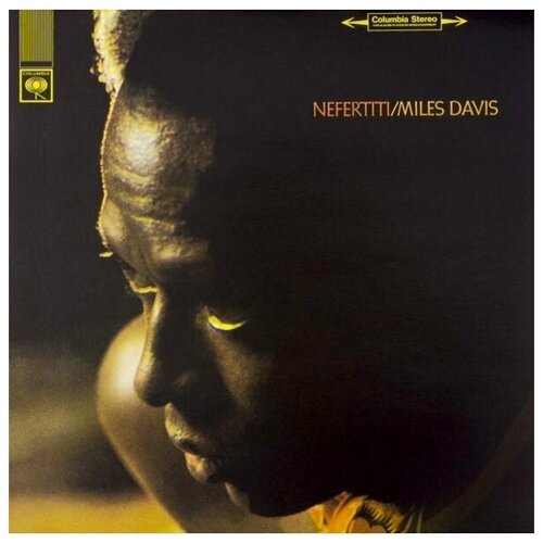 Виниловая пластинка Miles Davis - Nefertiti - Remastered - Vinyl 180 Gram davis miles nefertiti