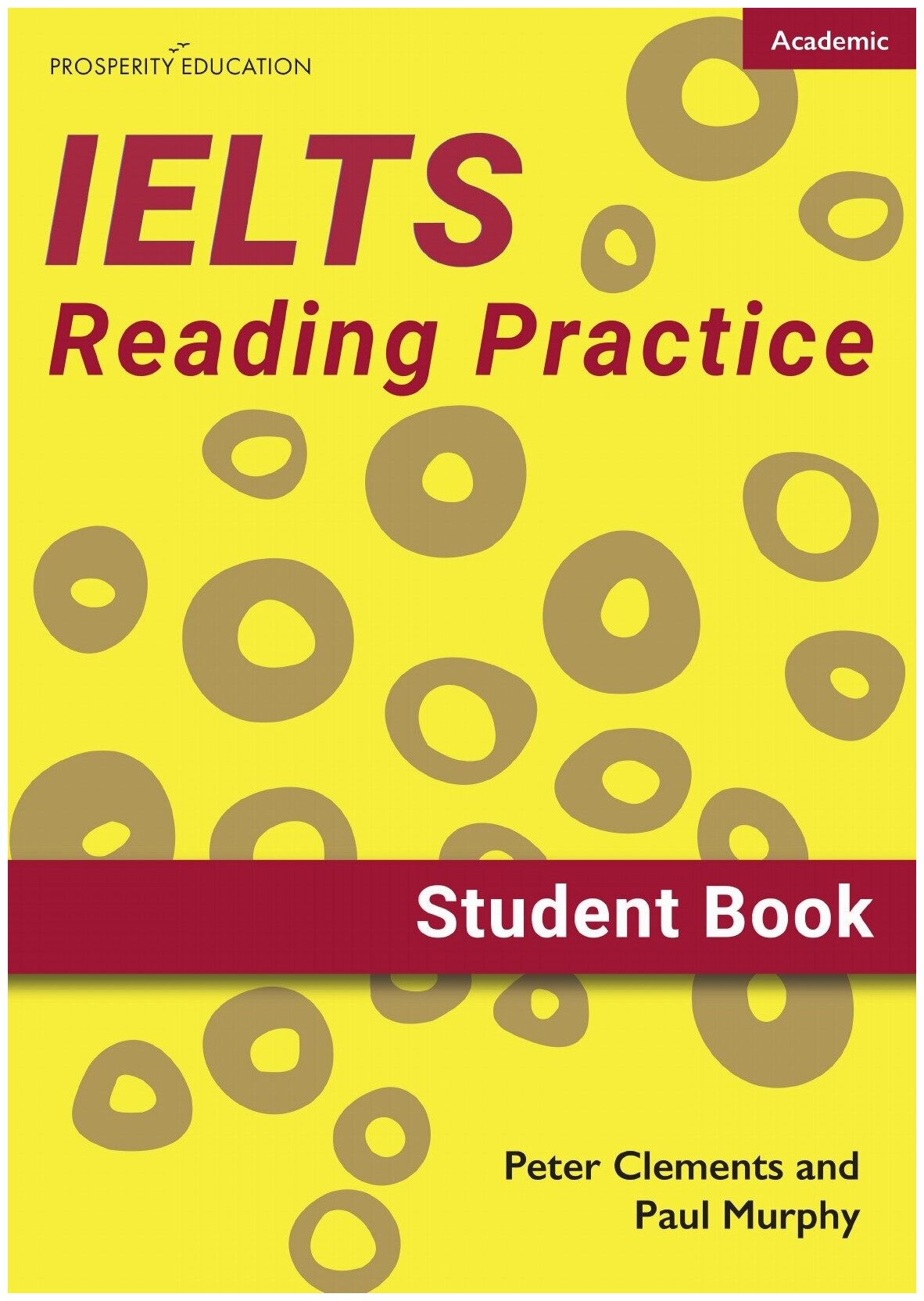 IELTS Academic Reading Practice. Student Book