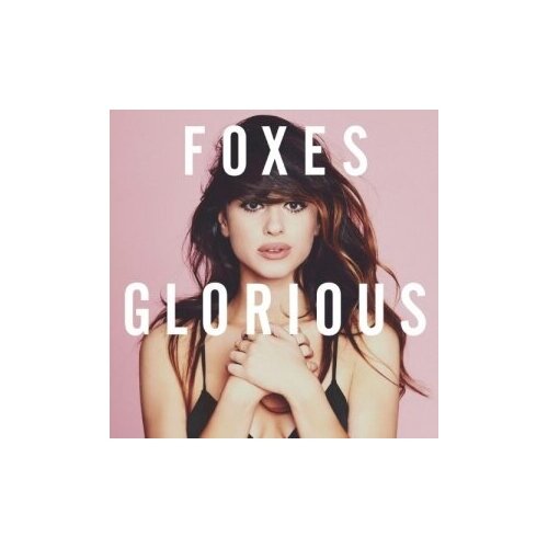 фото Компакт-диски, sony music, foxes - glorious (cd)