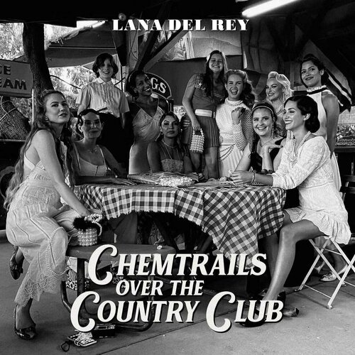 LANA DEL REY - CHEMTRAILS OVER THE COUNTRY CLUB (LP) виниловая пластинка