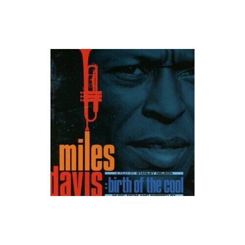 фото Компакт-диски, columbia, miles davis - music from and inspired by birth of the cool, a film by stanley nelson (cd)
