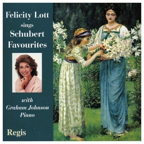 Felicity Lott Sings Schubert