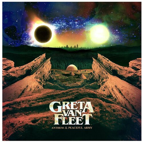 Виниловая пластинка Greta Van Fleet. Anthem Of The Peaceful Army (LP) виниловая пластинка greta van fleet anthem of the peaceful army 0602567949756