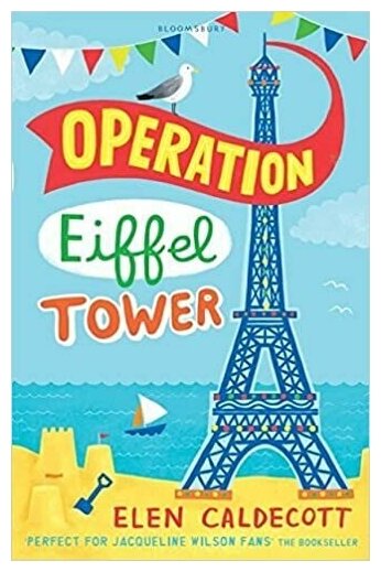 Operation Eiffel Tower (Caldecott Elen) - фото №1