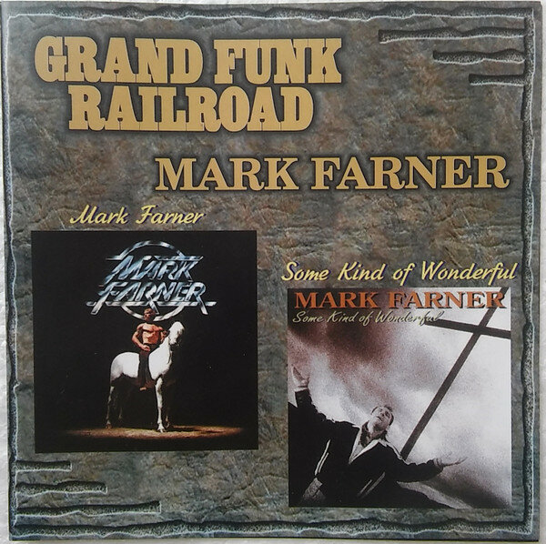 Grand Funk Railroad - Mark Farner / Some Kind Of Wonderful (CD-Audio Russia, 1998)