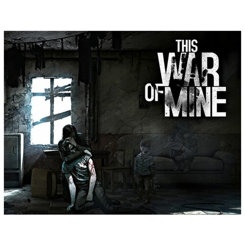 This War of Mine - Стандартное издание