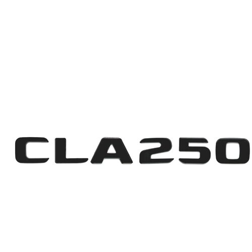 Шильдик на багажник для Mercedes CLA250 черный Мат новый шрифт 2017+