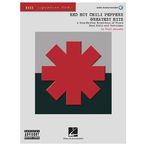 Johnson C. "Red Hot Chili Peppers. Greatest Hits.  A Step-By-Step Breakdown of Flea's Bass Style and Technique"