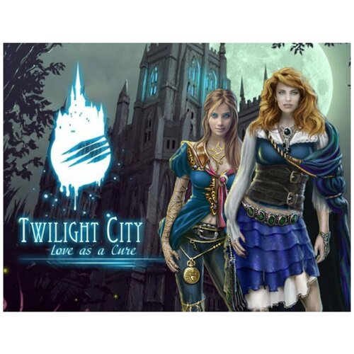 Twilight City: Love as a Cure