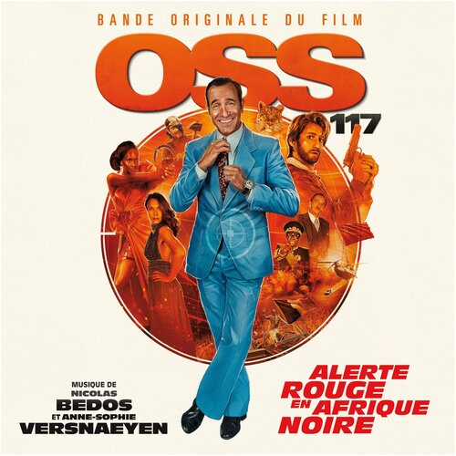 Саундтрек Sony Nicolas Bedos /Anne-Sophie Versnaeyen - OSS 117: Alerte rouge en Afrique noire (Black Vinyl)