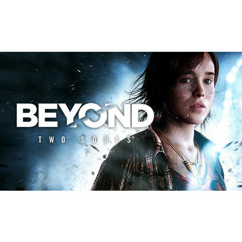 Игра Beyond: Two Souls для PC (STEAM) (электронная версия)