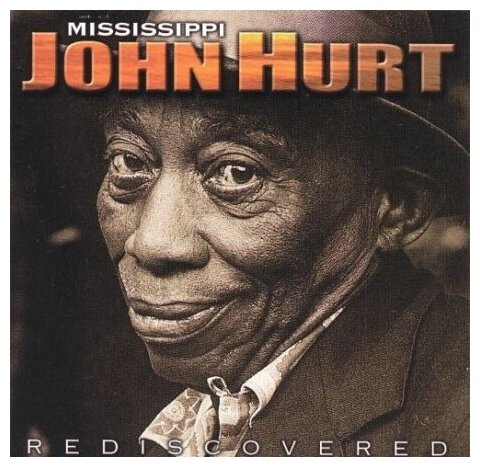 Компакт-Диски, Vanguard , HURT, MISSISSIPPI JOHN - Rediscovered (CD)