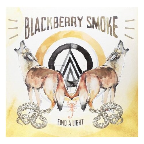 Виниловые пластинки, EARACHE, BLACKBERRY SMOKE - Find A Light (LP)
