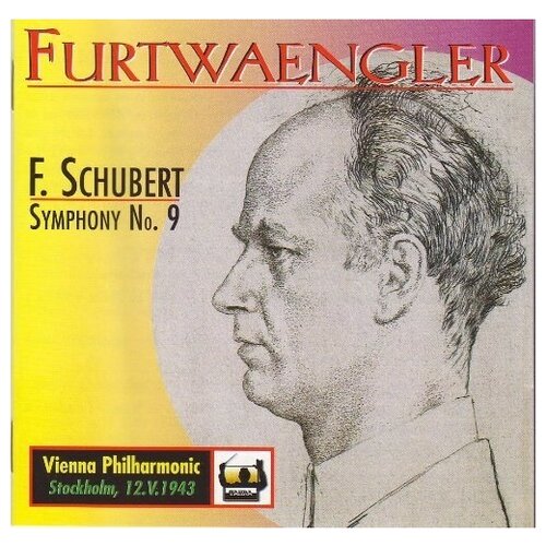 Schubert: Symphony No. 9 Live concert recorded in Stockholm. Wilhelm Furtw & 228; ngler