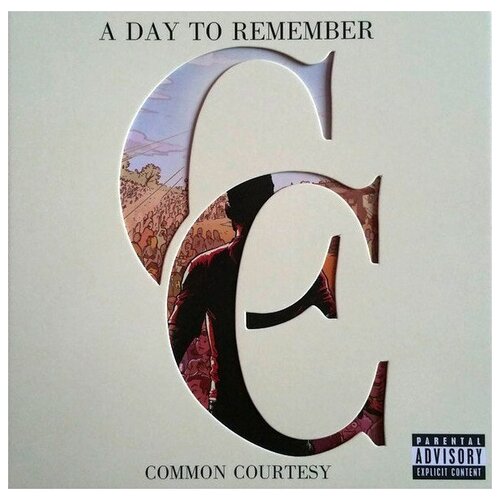 A Day to Remember: Common Courtesy