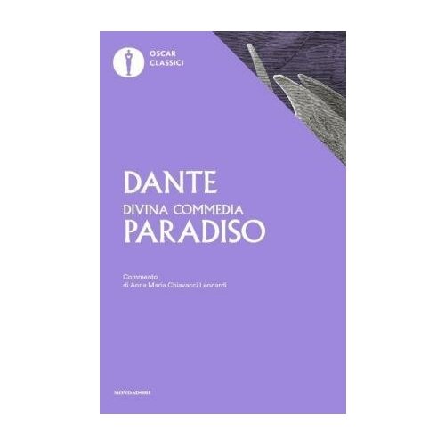 Alighieri Dante. La Divina Commedia. Paradiso
