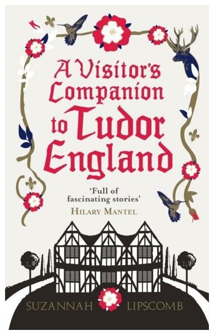 A Visitor's Companion to Tudor England - фото №1