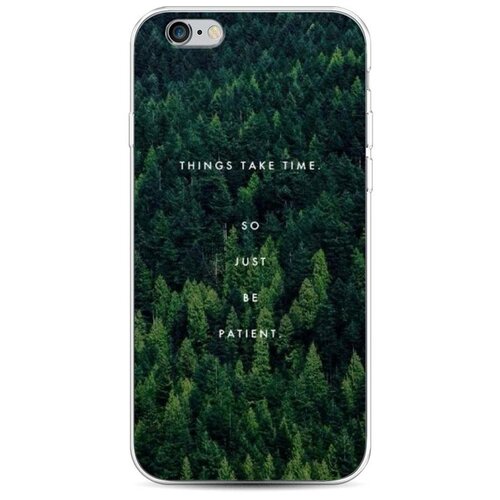 фото Силиконовый чехол "things take time" на apple iphone 6s / айфон 6s case place