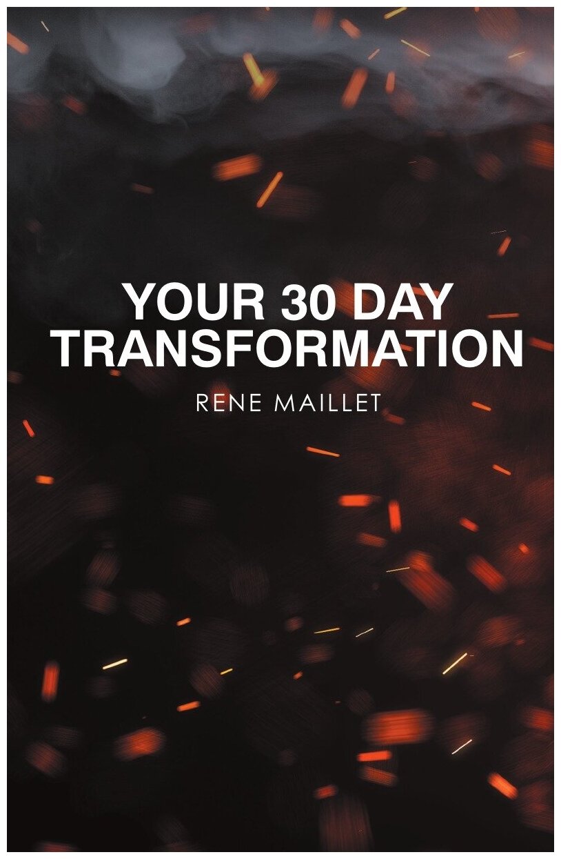 Your 30 Day Transformation