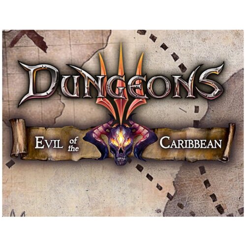 dungeons 3 evil of the caribbean дополнение [pc цифровая версия] цифровая версия Dungeons 3: DLC-02 Evil Of The Caribbean