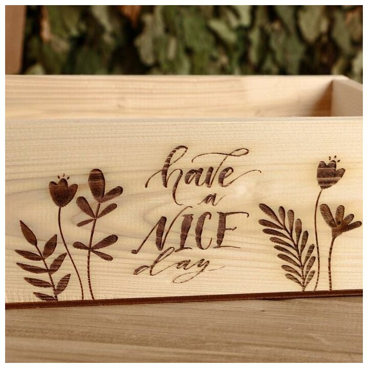 Ящик деревянный "Have a nice day", 24.5×14×8 см - фотография № 7