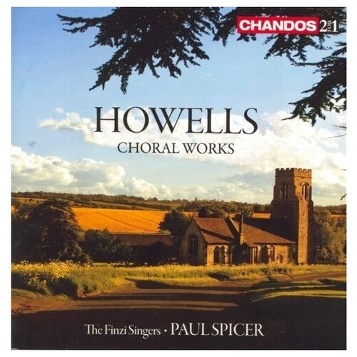 HOWELLS: Choral Works